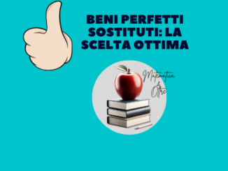 Beni Perfetti Sostituti La Scelta Ottima