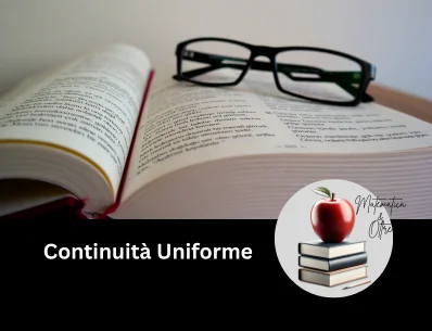 Continuità Uniforme: 6 Esercizi Risolti con Spiegazioni Dettagliate e Codice Python per la Verifica