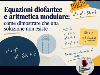 Equazioni diofantee e aritmetica modulare - come dimostrare che una soluzione non esiste